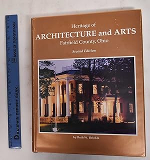 Imagen del vendedor de Heritage of Architecture and Arts, Fairfield County, Ohio a la venta por Mullen Books, ABAA