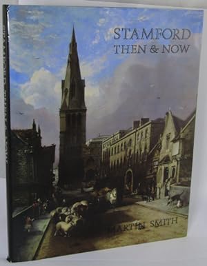 Bild des Verkufers fr Stamford Then and Now zum Verkauf von AJ Scruffles