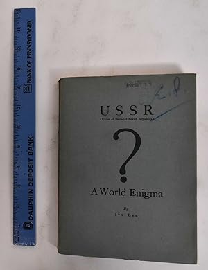 USSR (Union of Socialist Soviet Republic): A World Enigma