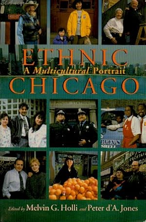 Bild des Verkufers fr Ethnic Chicago _ A Multicultural Portrait zum Verkauf von San Francisco Book Company