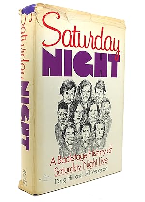 Seller image for SATURDAY NIGHT A Backstage History of Saturday Night Live for sale by Rare Book Cellar