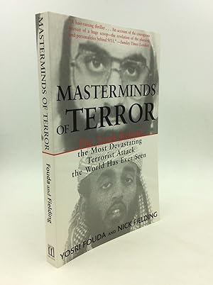 MASTERMINDS OF TERROR: The Truth Behind the Most Devastating Terrorist Attack the World Has Ever ...