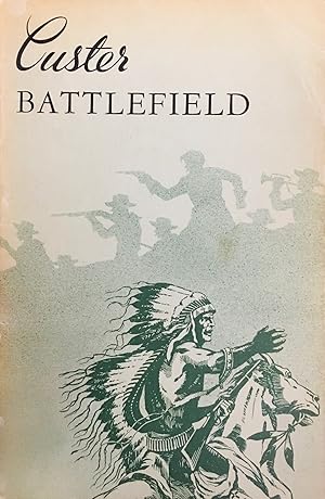 Imagen del vendedor de Custer Battlefield National Monument, Montana (National Park Service Historical Handbook Series No. 1) a la venta por BookMarx Bookstore