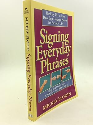 Seller image for SIGNING EVERYDAY PHRASES for sale by Kubik Fine Books Ltd., ABAA