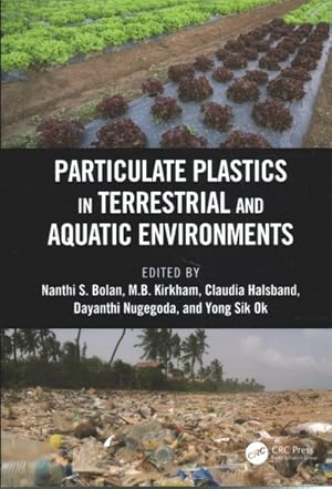 Seller image for Particulate Plastics in Terrestrial and Aquatic Environments for sale by GreatBookPricesUK