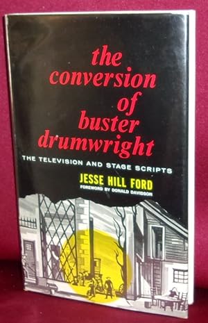 THE CONVERSION OF BUSTER DRUMWRIGHT