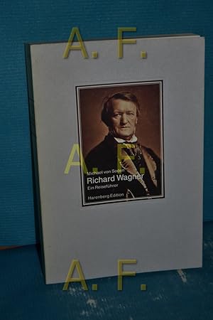 Seller image for Richard Wagner : ein Reisefhrer Michael von Soden / Die bibliophilen Taschenbcher , Nr. 618 for sale by Antiquarische Fundgrube e.U.