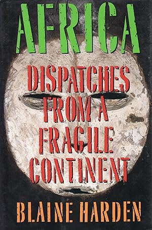 Immagine del venditore per Africa: Dispatches from a Fragile Continent venduto da A Cappella Books, Inc.