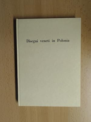 Bild des Verkufers fr Disegni veneti in Polonia. Catalogo della Mostra. zum Verkauf von avelibro OHG