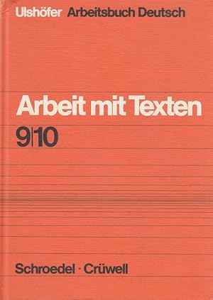 Bild des Verkufers fr Arbeitsbuch Deutsch - Arbeit mit Texten 9/10 zum Verkauf von Versandantiquariat Nussbaum