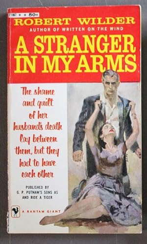Imagen del vendedor de A Stranger In My Arms (Originally Published Under the Title = And Ride a Tiger) (Movie Tie-in By Universal Motion Pictures Starring June Allyson & Jeff Chandler; Bantam Books. F1867) a la venta por Comic World