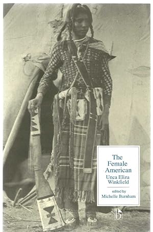 The Female American - Unca Eliza Winkfield