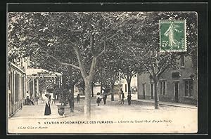 Carte postale Fumades, L'Entree du Grand Hotel, Facade Nord