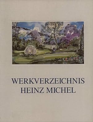 Imagen del vendedor de Heinz Michel 1903-1972. Werkverzeichnis. Mit einer Einfhrung von Gerd Claunitzer. a la venta por Antiquariat Dennis R. Plummer