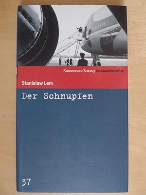 Der Schnupfen : Roman. (gebundene Ausg.) Süddeutsche Zeitung Kriminalbibliothek ; 37