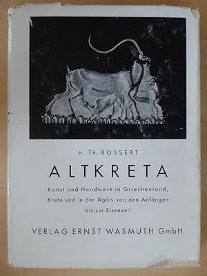 Altkreta. Kunst und Handwerk in Griechenland, Kreta und in der Ägäis von den Anfängen bis zur Eis...