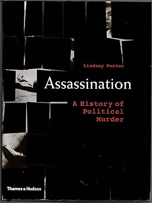 Immagine del venditore per Assassination: A History of Political Murder venduto da Michael Moons Bookshop, PBFA