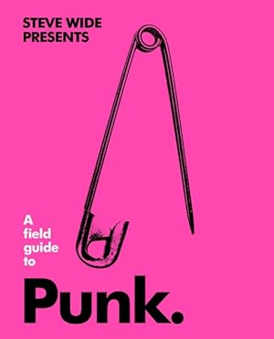 Bild des Verkufers fr Field Guide to Punk zum Verkauf von GreatBookPrices
