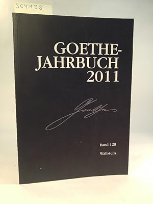 Bild des Verkufers fr Goethe-Jahrbuch 128 (2011) zum Verkauf von ANTIQUARIAT Franke BRUDDENBOOKS