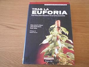 Seller image for Tras la euforia. Gua tica para directivos en la nueva economa. Prlogo de Rafael Termes. for sale by Librera Camino Bulnes
