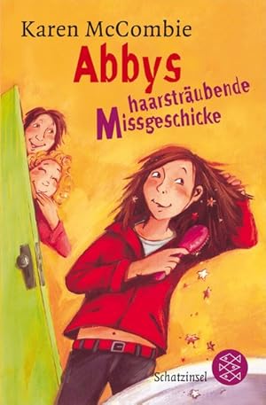 Abbys haarsträubende Missgeschicke (Fischer Schatzinsel)