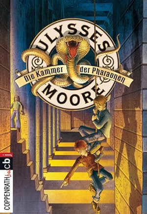 Ulysses Moore - Die Kammer der Pharaonen