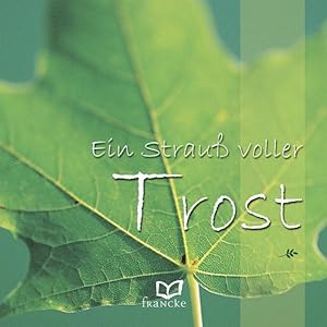 Ein Strauß voller Trost