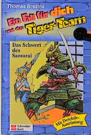 Ein Fall für dich und das Tiger-Team, Bd.29, Das Schwert des Samurai