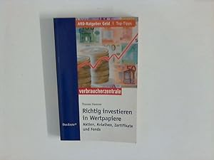 Seller image for Richtig investieren in Wertpapiere : Aktien, Anleihen, Zertifikate und Fonds. for sale by ANTIQUARIAT FRDEBUCH Inh.Michael Simon