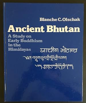 Seller image for Ancient Bhutan: A Study on Early Buddhism in the Himalayas. for sale by Antiquariat Im Seefeld / Ernst Jetzer