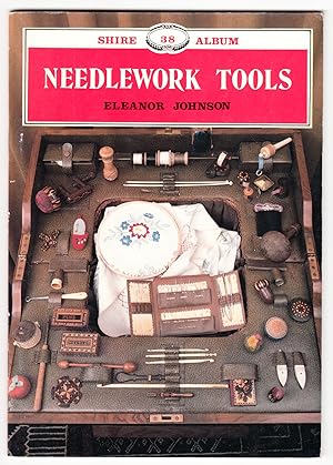 Needlework Tools: A Guide to Collecting (Shire Album)