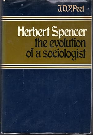 Imagen del vendedor de Herbert Spencer: The Evolution of a Sociologist a la venta por Dorley House Books, Inc.
