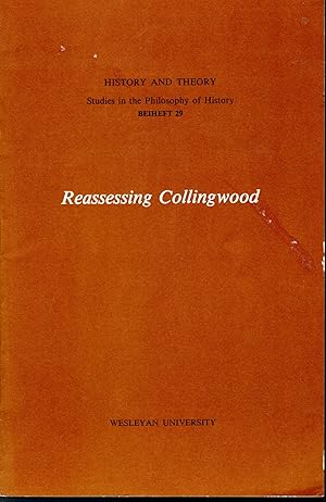 Bild des Verkufers fr History and Theory: Studies in the Philosophy of History: Volume XXIX, No. 4: Beiheft 29: Reassessing Collingwood zum Verkauf von Dorley House Books, Inc.