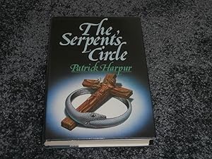 Seller image for THE SERPENT'S CIRCLE: UK FIRST EDITION HARDCOVER for sale by Books for Collectors