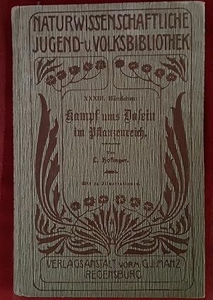 Kampf ums Dasein im Pflanzenreiche +++ signiert und gewidmet vom Verfasser +++