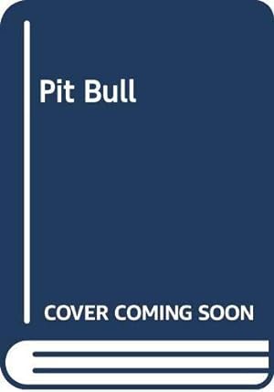 Seller image for Pit Bull for sale by WeBuyBooks