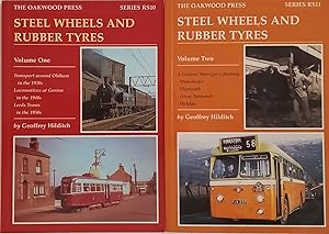 Steel Wheels and Rubber Tyres Volumes One and Two