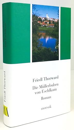 Seller image for Die Mllerbuben von Eschlkam. Roman. for sale by Antiquariat Heiner Henke