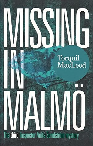 Immagine del venditore per Missing in Malm: The third Inspector Anita Sundstrm mystery venduto da Paul Brown