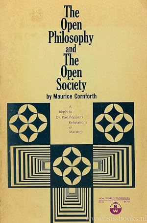 Bild des Verkufers fr The open philosophy and the open society. A reply to Sir Karl Popper's refutations of marxism. zum Verkauf von Antiquariaat Isis