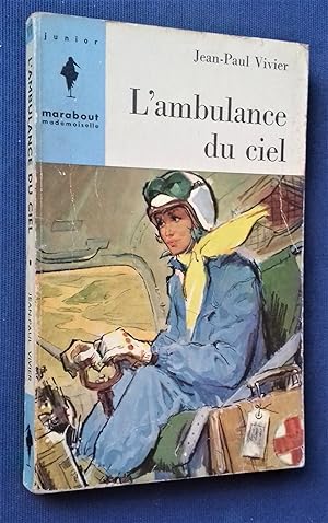 Seller image for L'Ambulance du ciel. for sale by Librairie Pique-Puces