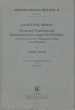 Langtan Himal. Flora und Vegetation als Klimazeiger und -zeugen in Himalaya [ A Prodromus of the ...