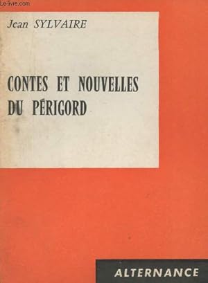 Imagen del vendedor de Contes et nouvelles du Prigord a la venta por Le-Livre