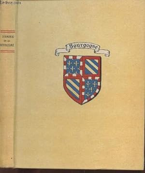 Bild des Verkufers fr Visages de la Bourgogne (Collection : "Provinciales") zum Verkauf von Le-Livre