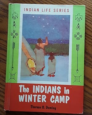 The Indians in Winter Camp, Indian Life Series