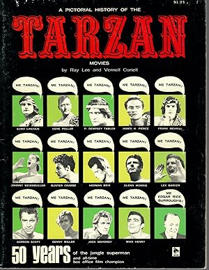 Pictorial History of the Tarzan Movies; 50 years of the Jungle Superman and All-Time Box Office F...