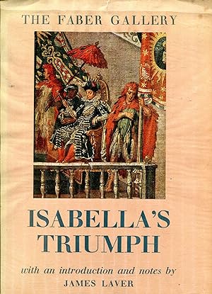 Seller image for The Faber Gallery ; Isabella's Triumph for sale by Pendleburys - the bookshop in the hills