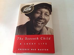 The Seventh Child:A Lucky Life - Signed