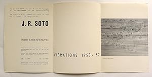 Seller image for J.R.Soto. Vibrations 1958-62. Ad Libitum heeft de eer U uit te nodigen tot de vernisage van de tentoonstelling. Op zaterdag 24 februari '62 van 16 h tot 19 h. for sale by Roe and Moore