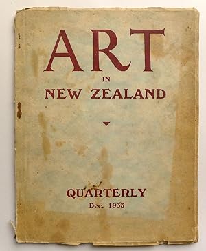 Art in New Zealand: Quarterly Dec 1933 Volume VI No 2.